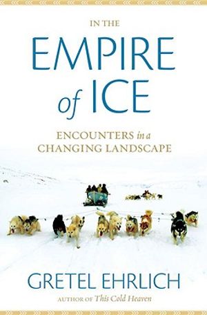 In the Empire of Ice: Encounters in a Changing Landscape image number 0