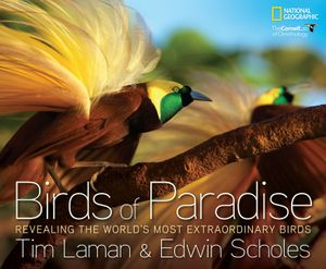 Birds of Paradise: Revealing the World's Most Extraordinary Birds image number 0