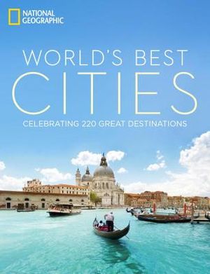 World's Best Cities: Celebrating 220 Great Destinations image number 0