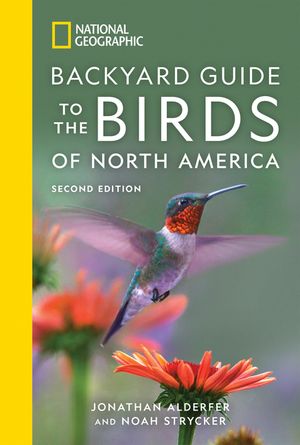 National Geographic Backyard Guide to the Birds of North America, 2nd Edition image number 0