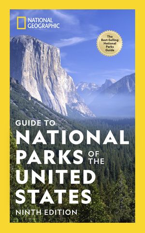 National Geographic Guide to National Parks of the United States 9th Edition image number 0