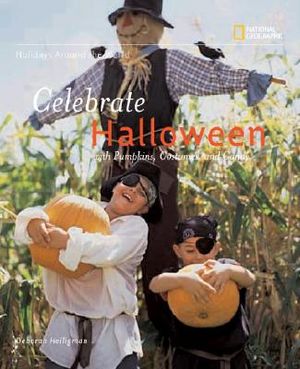 Celebrate Halloween: With Pumpkins, Costumes, and Candy image number 0