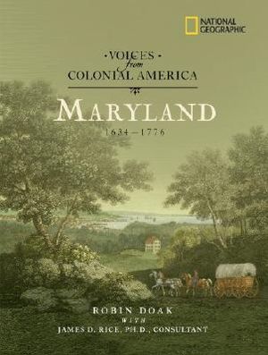 Voices from Colonial America: Maryland 1634-1776 image number 0