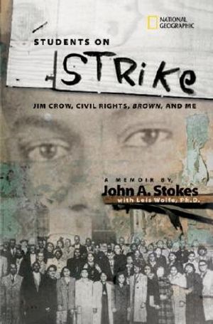 Students on Strike: Jim Crow, Civil Rights, Brown, and Me image number 0