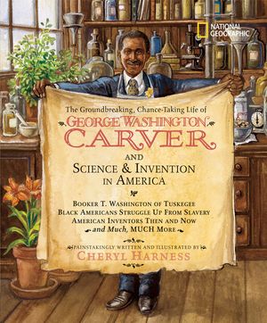 The Groundbreaking, Chance-Taking Life of George Washington Carver and Science and Invention in America: Booker T. Washington of Tuskegee, Black Ameri image number 0