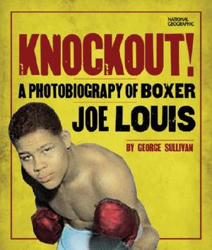 Knockout!: A Photobiography of Boxer Joe Louis image number 0