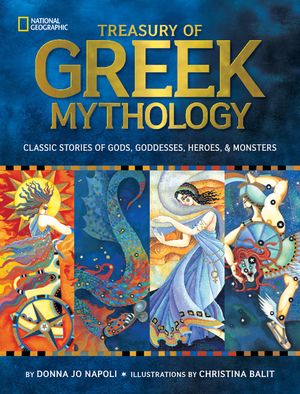 Treasury of Greek Mythology: Classic Stories of Gods, Goddesses, Heroes & Monsters image number 0