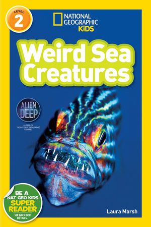 National Geographic Readers: Weird Sea Creatures image number 0