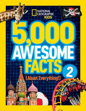 5,000 Awesome Facts (about Everything!) 2 image number 0
