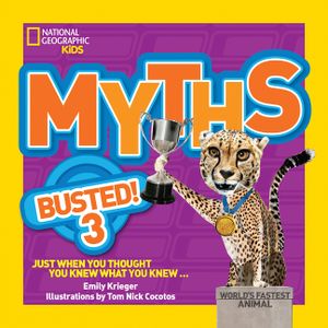 Myths Busted! 3: Just When You Thought You Knew What You Knew image number 0