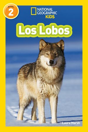 National Geographic Readers: Los Lobos (Wolves) image number 0