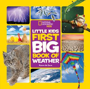 National Geographic Little Kids First Big Book of Weather image number 0