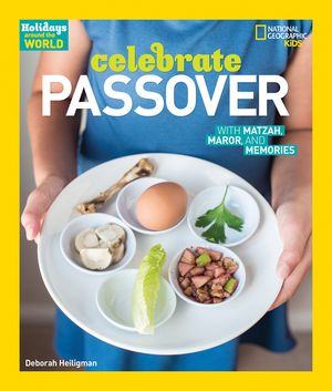 Celebrate Passover: With Matzah, Maror, and Memories image number 0
