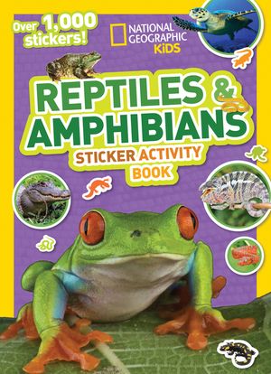 National Geographic Kids Reptiles and Amphibians Sticker Activity Book image number 0