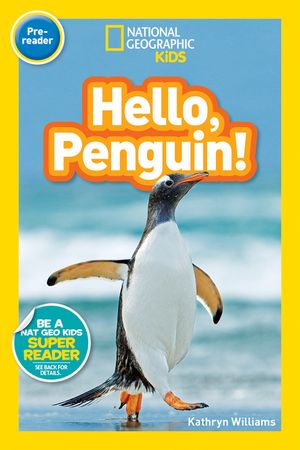 National Geographic Readers: Hello, Penguin! (Pre-Reader) image number 0