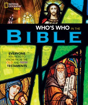 National Geographic Kids Who's Who in the Bible image number 0