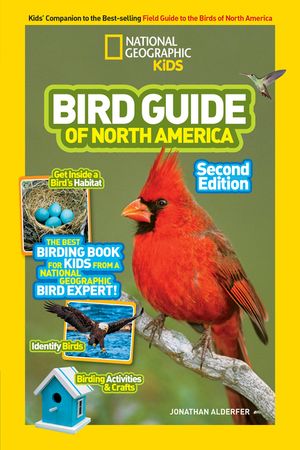 National Geographic Kids Bird Guide of North America, Second Edition image number 0