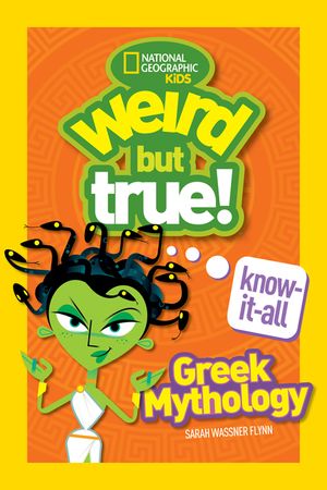 Weird But True Know-It-All: Greek Mythology image number 0