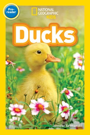 National Geographic Readers: Ducks (Pre-Reader) image number 0