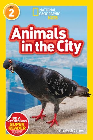 National Geographic Readers: Animals in the City (L2) image number 0