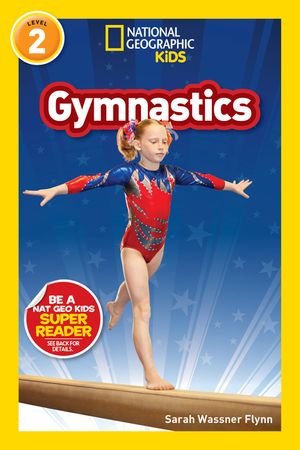 National Geographic Readers: Gymnastics (Level 2) image number 0