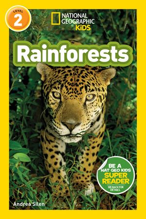 National Geographic Readers: Rainforests (Level 2) image number 0