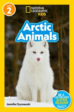 National Geographic Readers: Arctic Animals (L2) image number 0