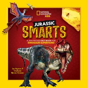 Jurassic Smarts: A Jam-Packed Fact Book for Dinosaur Superfans! image number 0