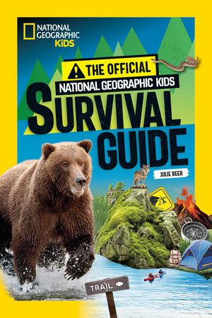 The Official National Geographic Kids Survival Guide image number 0