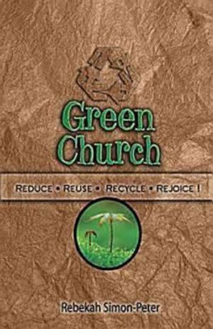 Green Church: Reduce, Reuse, Recycle, Rejoice! image number 0