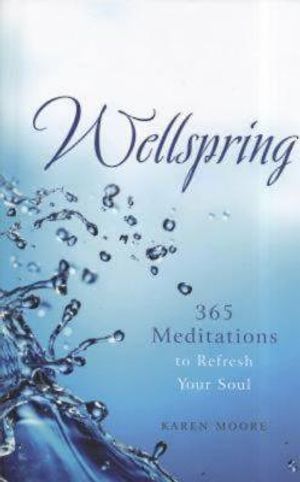Wellspring: 365 Meditations to Refresh Your Soul image number 0