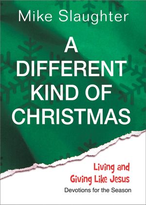 A Different Kind of Christmas: Devotions for the Season image number 0