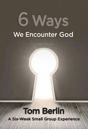 6 Ways We Encounter God image number 0