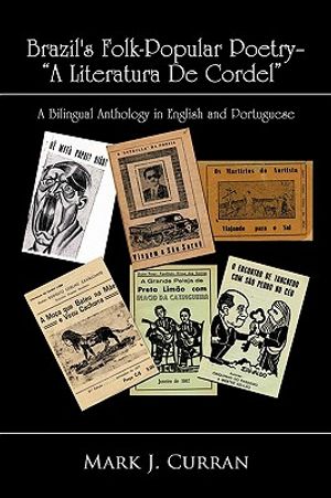 Brazil's Folk-Popular Poetry - A Literatura de Cordel: A Bilingual Anthology in English and Portuguese image number 0