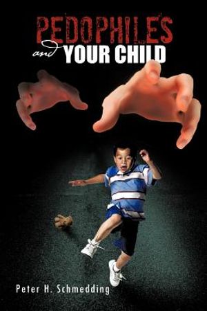 Pedophiles and Your Child image number 0