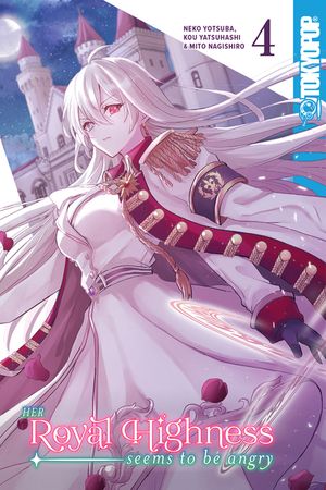Her Royal Highness Seems to Be Angry, Volume 4: Volume 4 image number 0