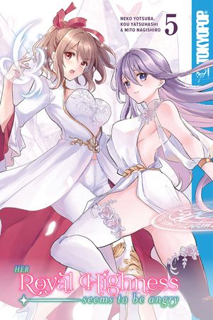 Her Royal Highness Seems to Be Angry, Volume 5: Volume 5 image number 0