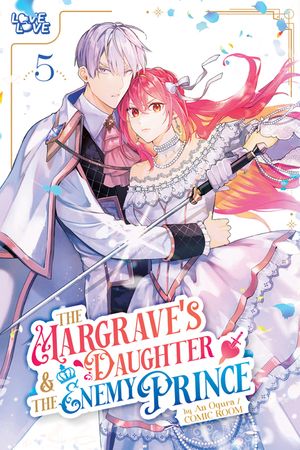 The Margrave's Daughter & the Enemy Prince, Volume 5 image number 0