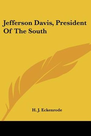 Jefferson Davis, President Of The South image number 0