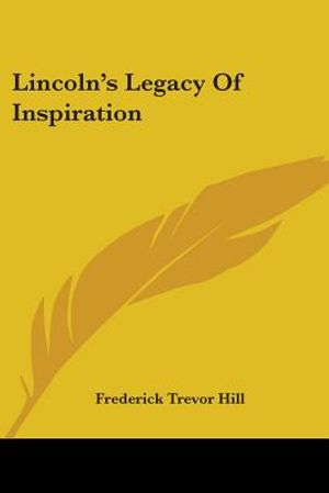 Lincoln's Legacy Of Inspiration image number 0