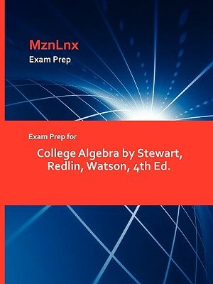 Exam Prep for College Algebra by Stewart, Redlin, Watson, 4th Ed. image number 0