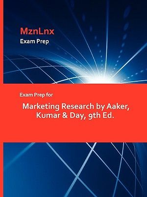 Exam Prep for Marketing Research by Aaker, Kumar & Day, 9th Ed. image number 0