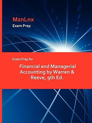 Exam Prep for Financial and Managerial Accounting by Warren & Reeve, 9th Ed. image number 0