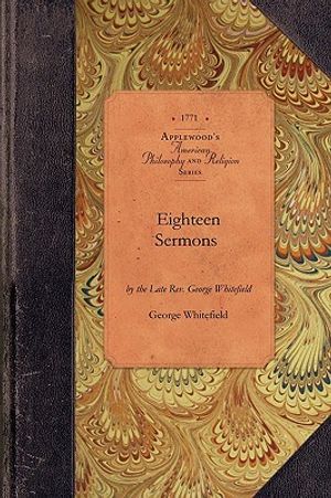 Eighteen Sermons by George Whitefield image number 0