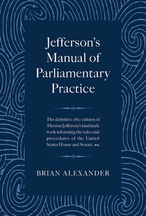 Jefferson's Manual of Parliamentary Practice image number 0