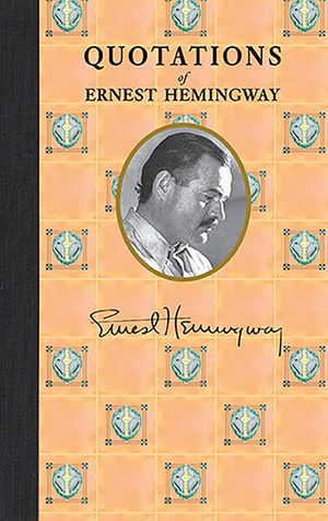 Quotations of Ernest Hemingway image number 0