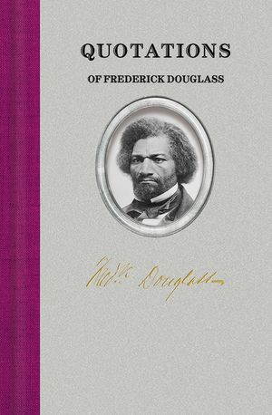 Quotations of Frederick Douglass image number 0
