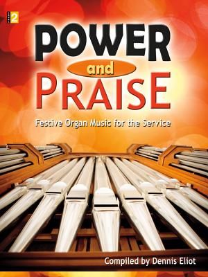 Power and Praise: Festive Organ Music for the Service image number 0