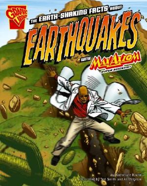 The Earth-Shaking Facts about Earthquakes with Max Axiom, Super Scientist image number 0