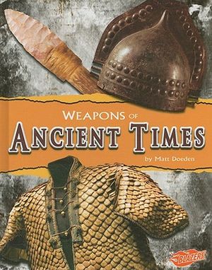 Weapons of Ancient Times image number 0